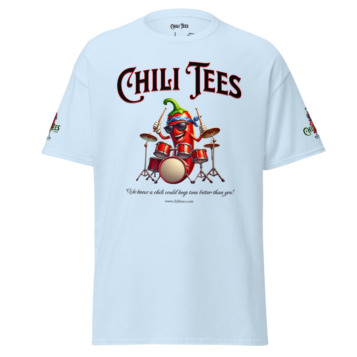 Men’s light blue 100% cotton graphic t-shirt featuring bold 'Chili Tees' text, a quirky red chili pepper as a drummer, and the humorous quote 'Who knew a chili could keep time better than you?' below