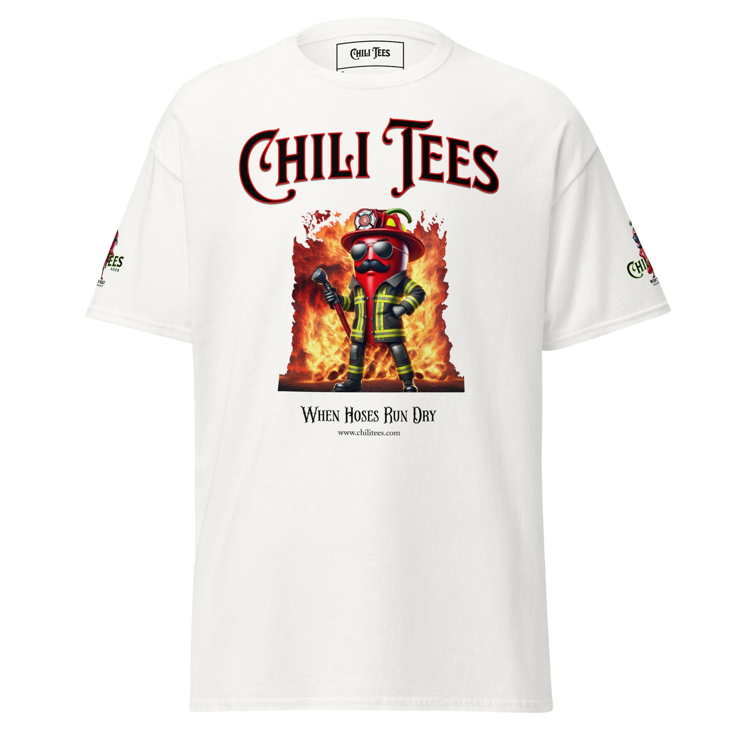 Men’s white 100% cotton graphic t-shirt featuring bold 'Chili Tees' text, a red chili pepper dressed as a fireman, and the witty quote 'When hoses run dry' printed below